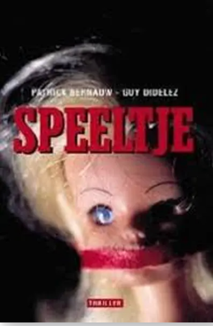 Speeltje – boekcover – Patrick Bernauw – ISBN 9789063064679 – paperback – als nieuw