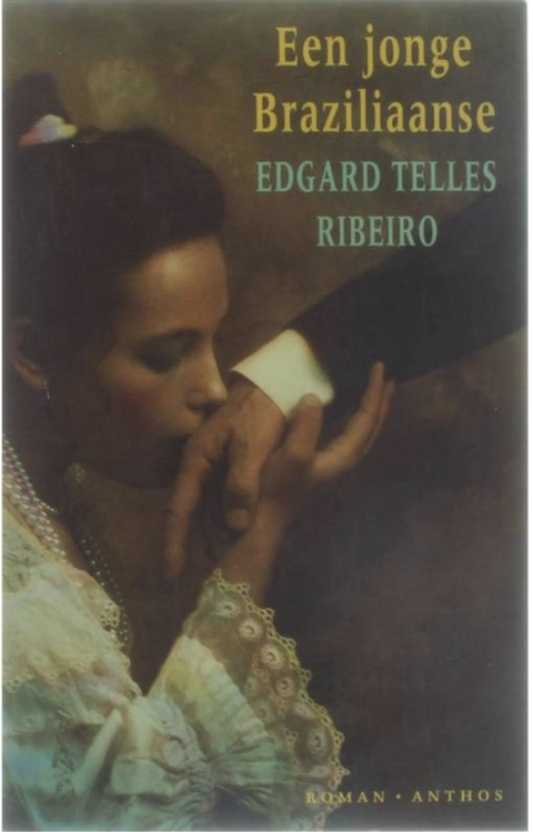 Een Jonge Brazilaanse – boekcover – Edgard Telles Ribeiro – ISBN 9789041400352 – paperback – als nieuw