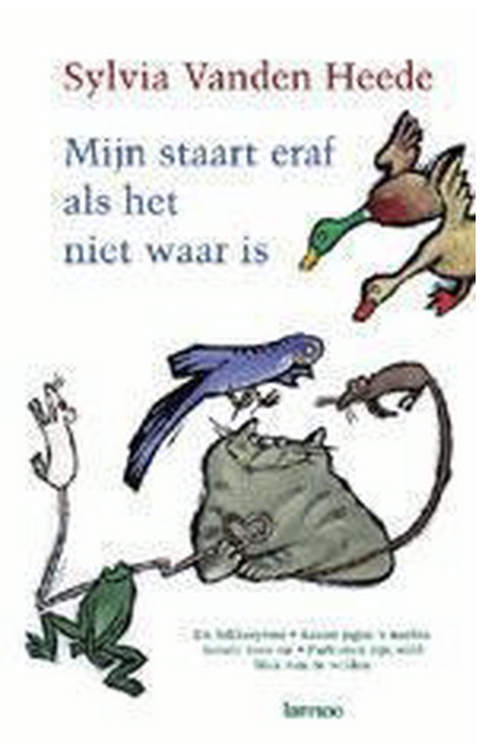 Mijn Staart Eraf Als Het Niet Waar Is – boekcover – Sylvia Vanden Heede – ISBN 9789020938777 – hardcover – als nieuw