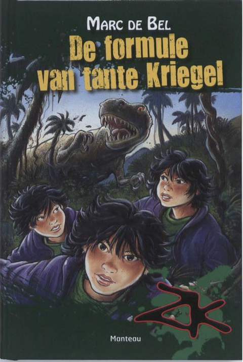 De formule van tante Kriegel 2 – boekcover – Marc de Bel – ISBN 9789022324530 – hardcover – als nieuw