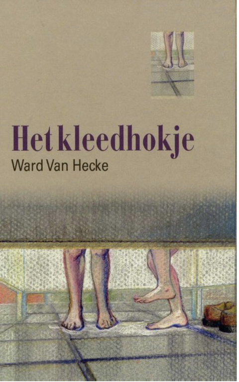 Het kleedhokje – boekcover – Ward van Hecke – ISBN 9789059270107 – hardcover – als nieuw