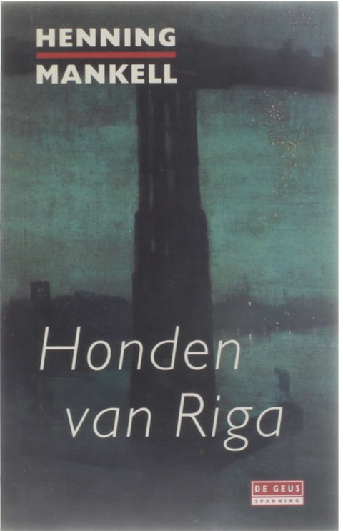 Honden Van Riga – boekcover – Henning Mankell – ISBN 9789044505139 – paperback – als nieuw