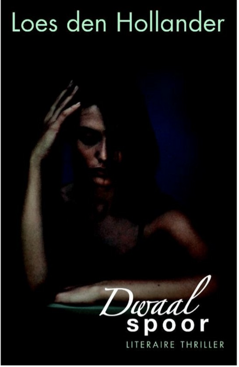 Dwaalspoor – boekcover – Loes den Hollander – ISBN 9789061122296 – paperback – als nieuw