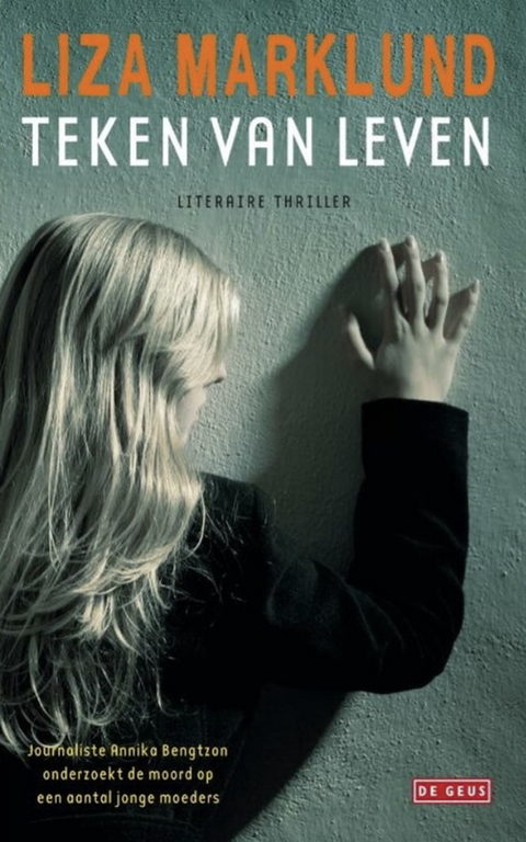 Teken van leven – boekcover – Liza Marklund – ISBN 9789044516586 – paperback – als nieuw