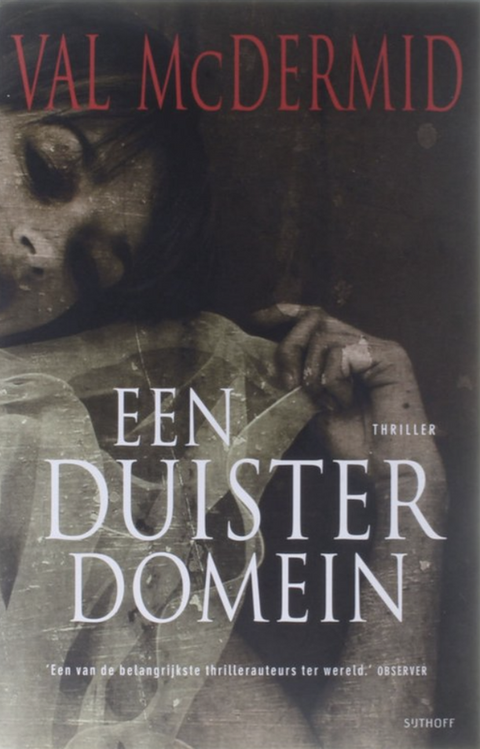 Een Duister Domein – boekcover – Val McDermid – ISBN 9789021802527 – paperback – als nieuw