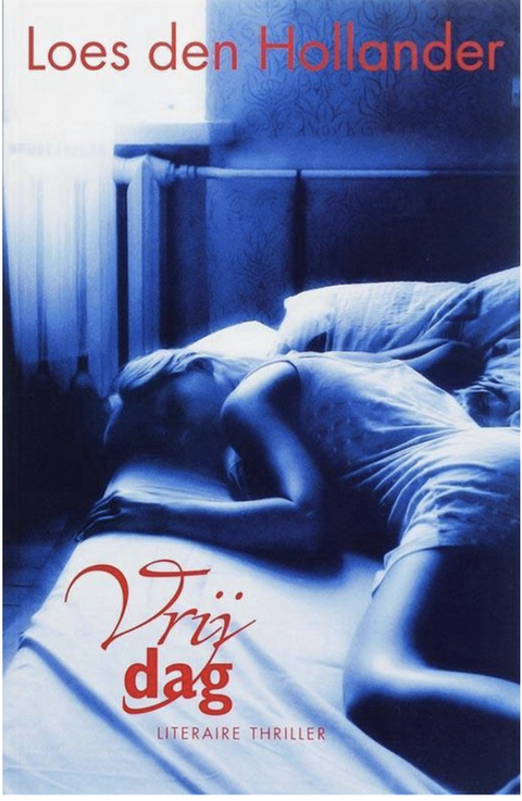 Vrijdag – boekcover – Loes den Hollander – ISBN 9789061121169 – paperback – als nieuw