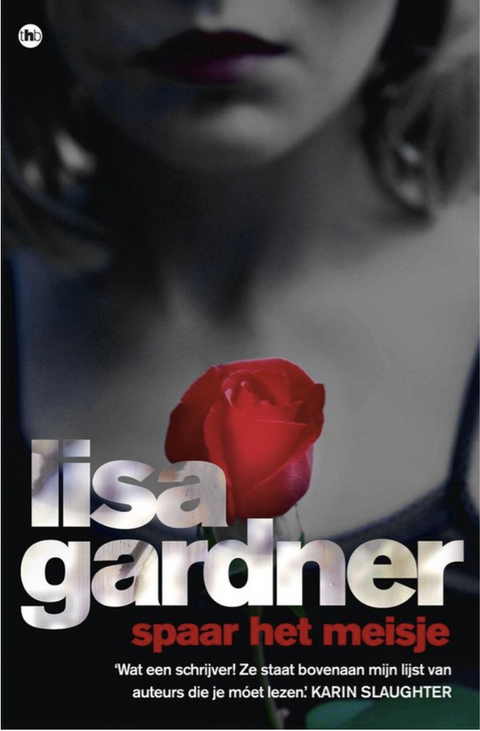 Spaar het meisje – boekcover – Lisa Gardner – ISBN 9789021021713 – paperback – als nieuw