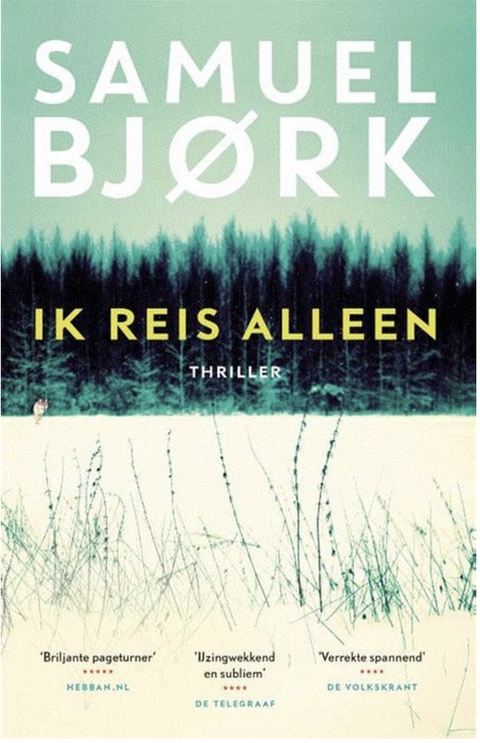 Ik reis alleen – boekcover – Samuel Björk – ISBN 9789022329658 – paperback – als nieuw