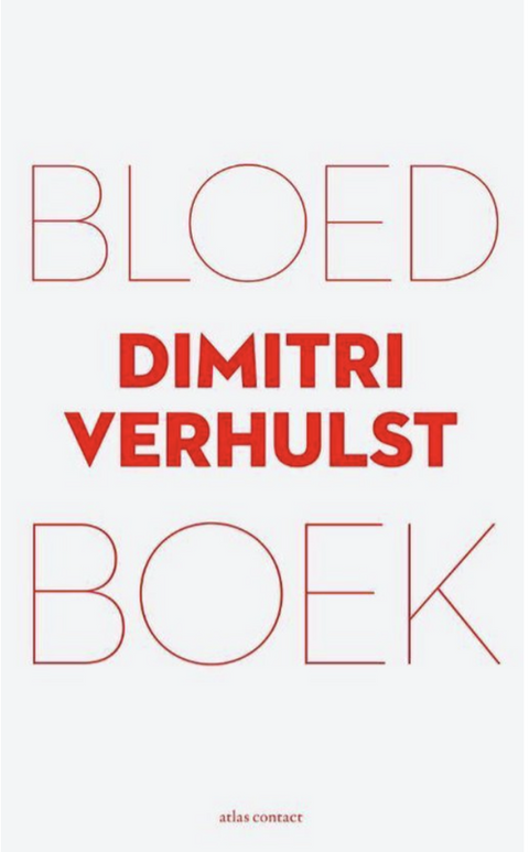 Bloedboek – boekcover – Dimitri Verhulst – ISBN 9789026317545 – hardcover – als nieuw