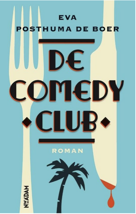 De Comedyclub – boekcover – Eva Posthuma de Boer – ISBN 9789025446420 – paperback – als nieuw