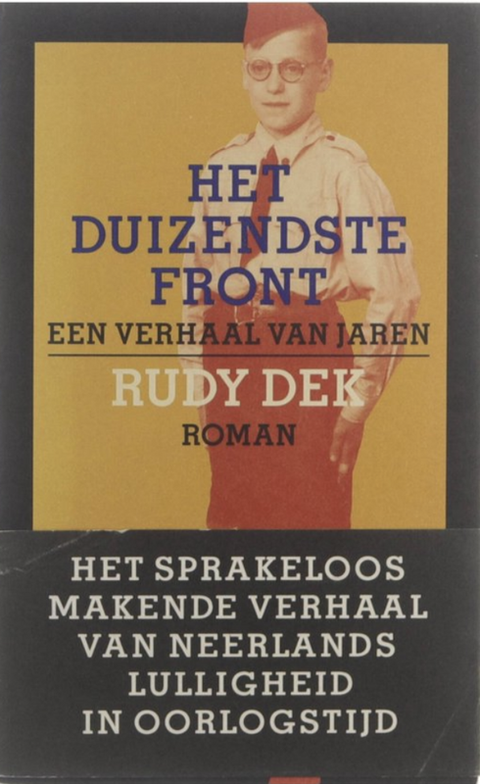 Het Duizendste front – boekcover – Rudy Dek – ISBN 9789029513746 – paperback – als nieuw