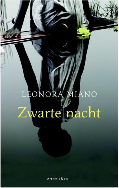 Zwarte Nacht – boekcover – Leonora Miano – ISBN 9789047200642 – paperback – als nieuw