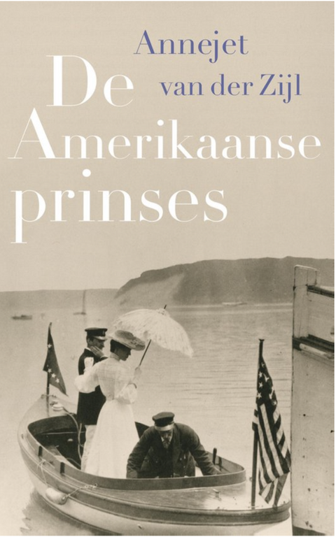 De Amerikaanse prinses – boekcover – Annejet van der Zijl – ISBN 9789021400730 – hardcover – als nieuw