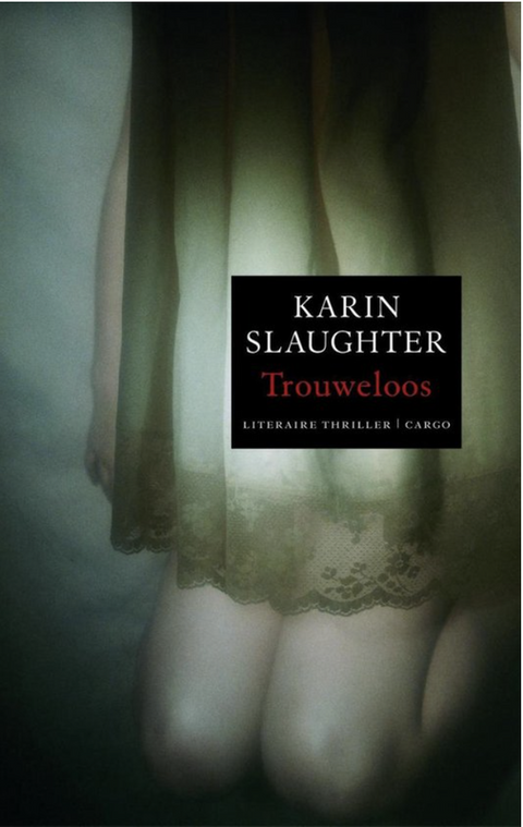 Trouweloos – boekcover – Karin Slaughter – ISBN 9789023428091 – paperback – als nieuw
