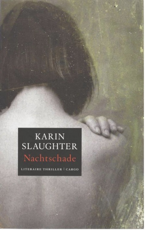 Nachtschade – boekcover – Karin Slaughter – ISBN 9789023428060 – paperback – als nieuw