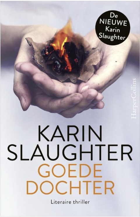 Goede dochter – boekcover – Karin Slaughter – ISBN 9789402726800 – paperback – als nieuw