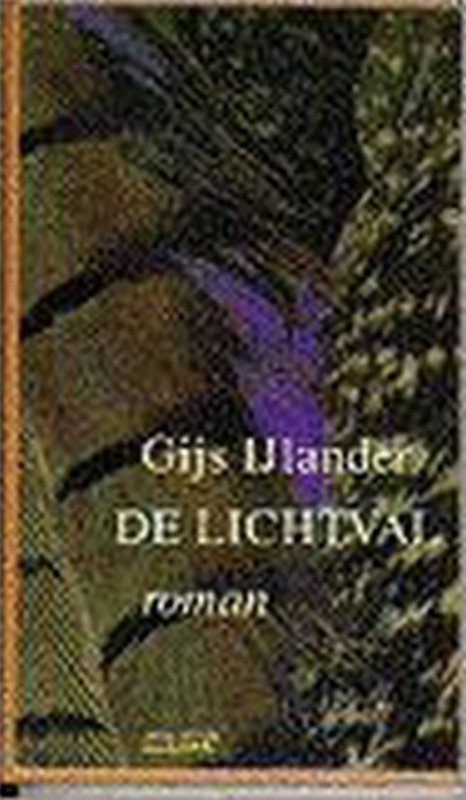 Lichtval – boekcover – Gijs IJlander – ISBN 9789025414238 – paperback – als nieuw