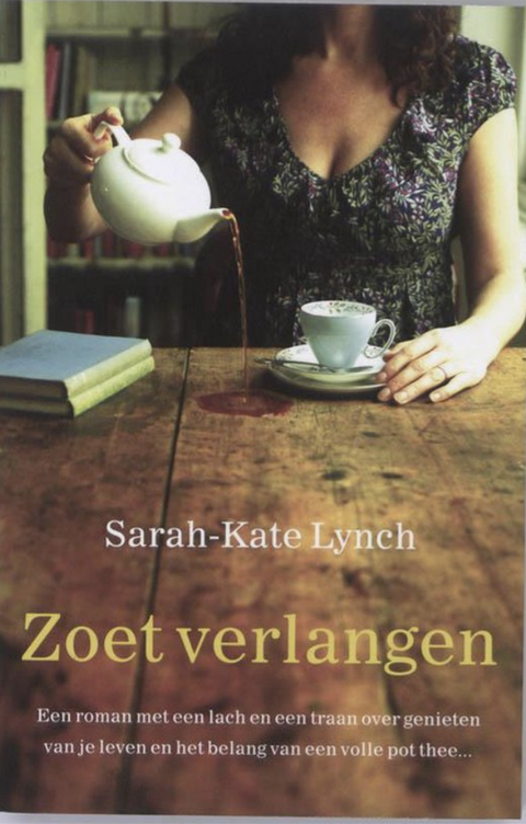 Zoet Verlangen – boekcover – Sarah-Kate Lynch – ISBN 9789022565568 – paperback – als nieuw