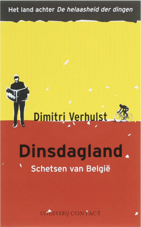 Dinsdagland – boekcover – Dimitri Verhulst – ISBN 9789025425388 – paperback – als nieuw