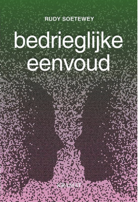 Bedrieglijke eenvoud – boekcover – Rudy Soetewey – ISBN 9789460680700 – paperback – nieuw
