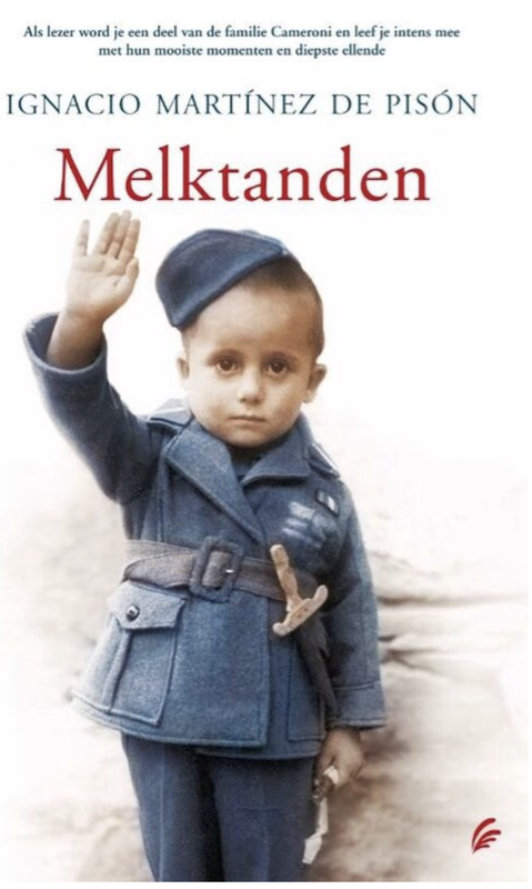 Melktanden – boekcover – Ignacio Martinez de Pïson – ISBN 9789044505610 – hardcover – als nieuw