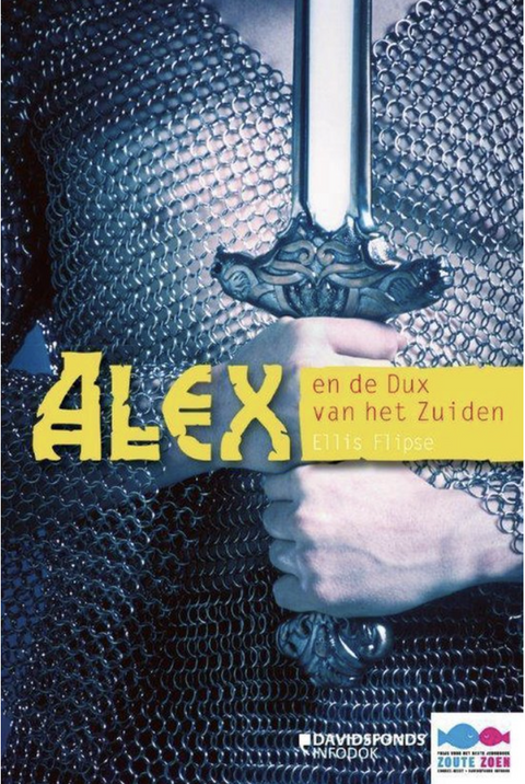 Alex en de Dux van het Zuiden – boekcover – Ellis Flipse – ISBN 9789059084711 – paperback – als nieuw