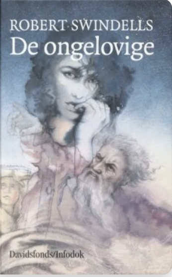 De Ongelovige – boekcover – Robert Swindells – ISBN 9789065657787 – hardcover – als nieuw
