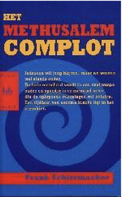 Het methusalemcomplot – boekcover – Frank Schirrmacher – ISBN 9789058473202 – hardcover – als nieuw