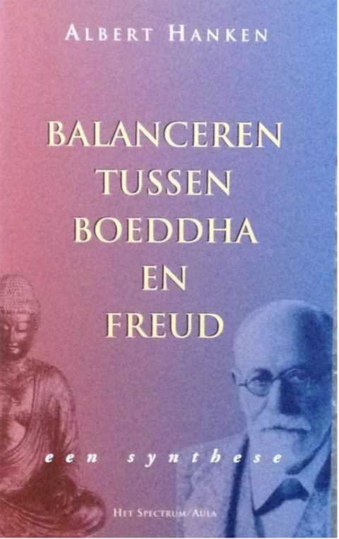 Balanceren tussen Boeddha en Freud – boekcover – Albert F.G. Hanken – ISBN 9789027434579 – paperback – als nieuw