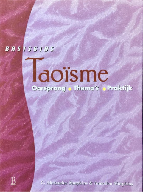 Basisgids Taoisme – boekcover – Alexander Simpkins – ISBN 9789024605835 – paperback – als nieuw