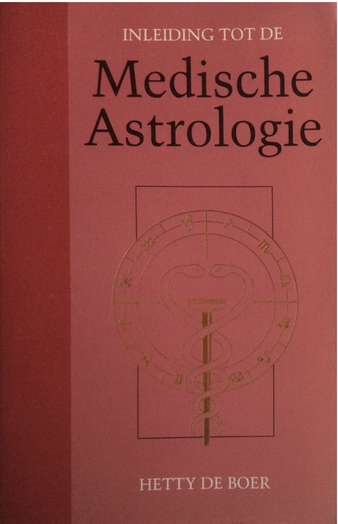 Inleiding tot de medische astrologie – boekcover – Hetty de Boer – ISBN 9789071669439 – paperback – goed