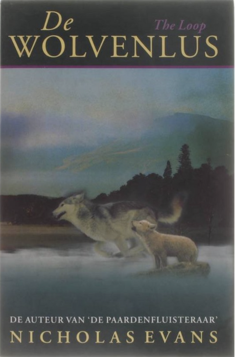 Wolvenlus – boekcover – Nicholas Evans – ISBN 9789022524084 – paperback – als nieuw