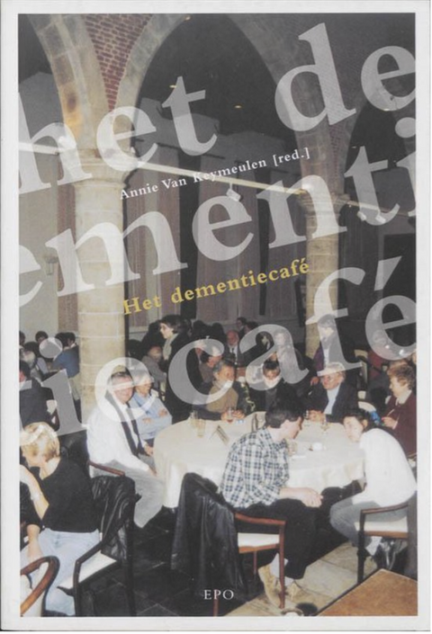 Het Dementiecafe – boekcover – Annie van  Keymeulen – ISBN 9789064452574 – paperback – als nieuw
