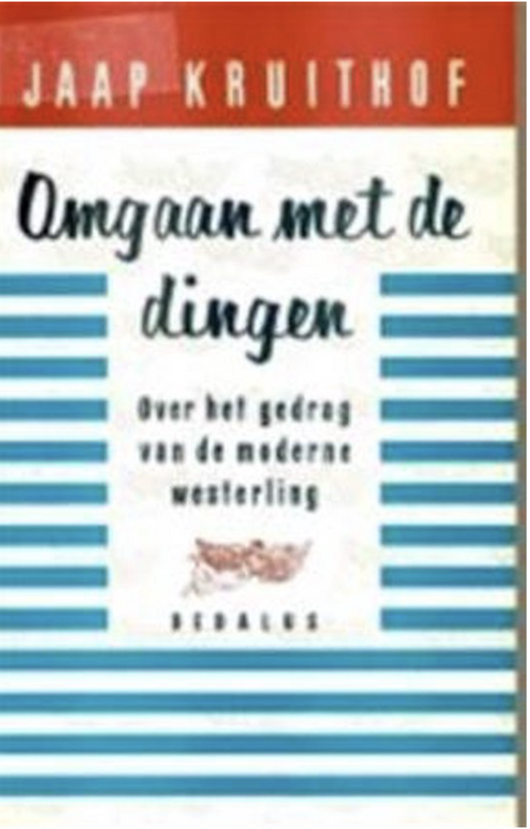 Omgaan met de dingen – boekcover – Jaap Kruithof – ISBN 9789052810294 – paperback – als nieuw