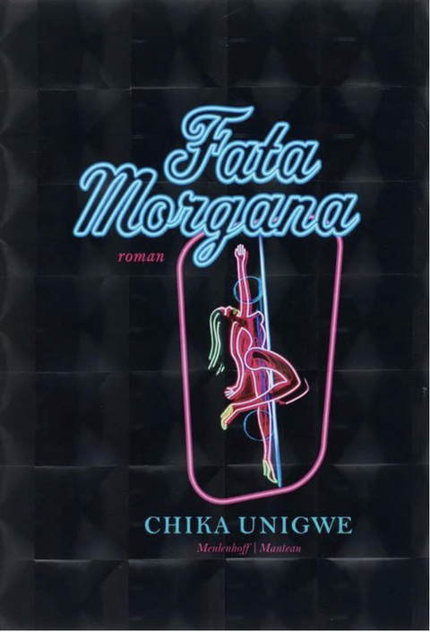 Fata Morgana – boekcover – Chika Unigwe – ISBN 9789085420927 – hardcover – als nieuw