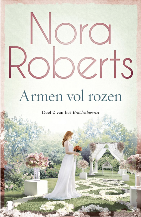 Armen vol rozen – boekcover – Nora Roberts – ISBN 9789022581957 – paperback – als nieuw