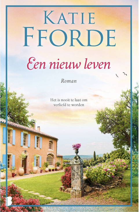 Een nieuw leven – boekcover – Katie Fforde – ISBN 9789022596739 – paperback – als nieuw