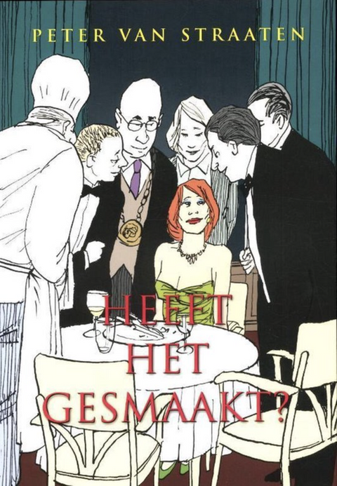 Heeft het gesmaakt? – boekcover – Peter van Straaten
 – ISBN 9789076168319 – paperback – als nieuw