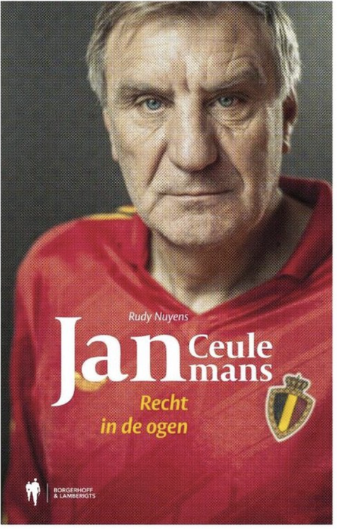 Jan Ceulemans: recht in de ogen
 – boekcover – Rudy Nuyens – ISBN 9789089317117 – hardcover – als nieuw