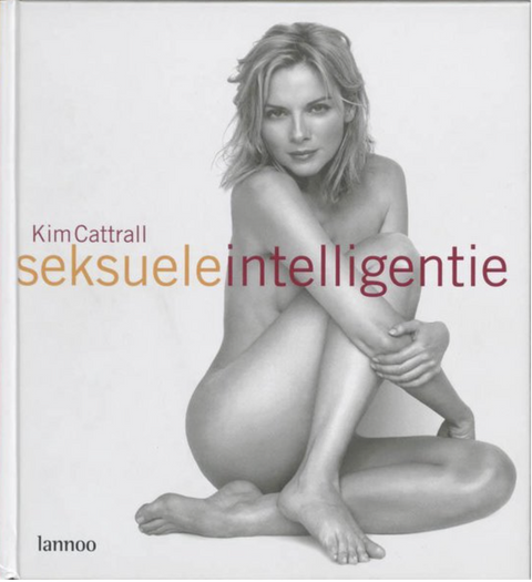 Seksuele Intelligentie – boekcover – Kim Cattrall – ISBN 9789020961799 – hardcover – als nieuw