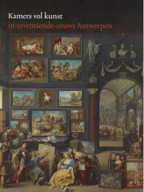 Kamers vol kunst in 17de-eeuws Antwerpen – boekcover – NB – ISBN 9789040086397 – hardcover – als nieuw