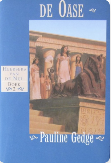 De oase – boekcover – Pauline Gedge – ISBN 9789022526095 – paperback – als nieuw