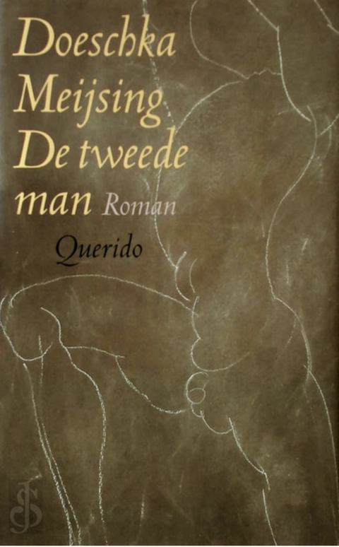 De Tweede Man – boekcover – Doeschka Meijsing – ISBN 9789021474748 – paperback – als nieuw