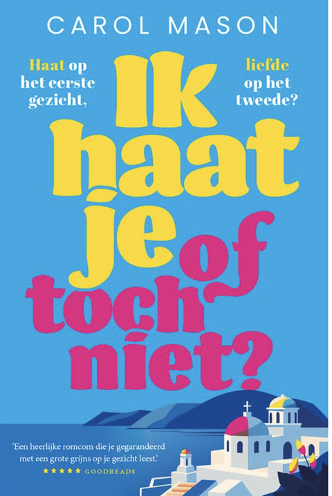 Ik haat je, of toch niet? – boekcover – Carol Mason – ISBN 9789032521080 – paperback – als nieuw