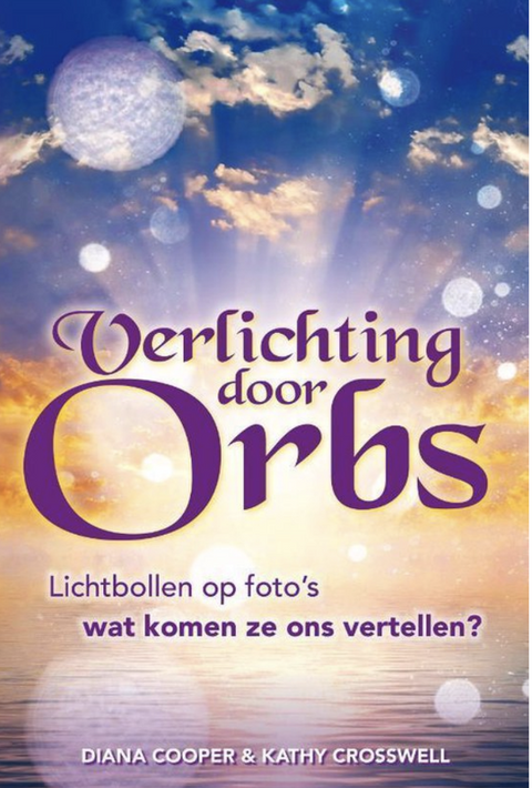 Verlichting door Orbs: lichtbollen op foto's - wat komen ze ons vertellen?
 – boekcover – Diana Cooper – ISBN 9789460150111 – paperback – als nieuw