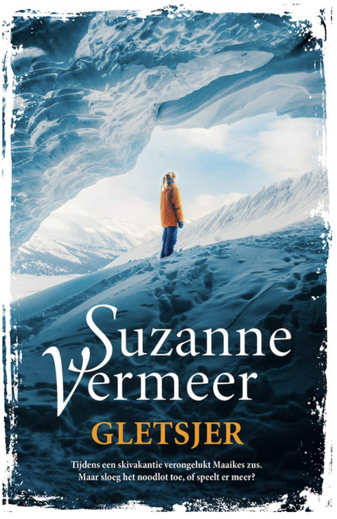 Gletsjer – boekcover – Suzanne Vermeer – ISBN 9789400516816 – paperback – als nieuw