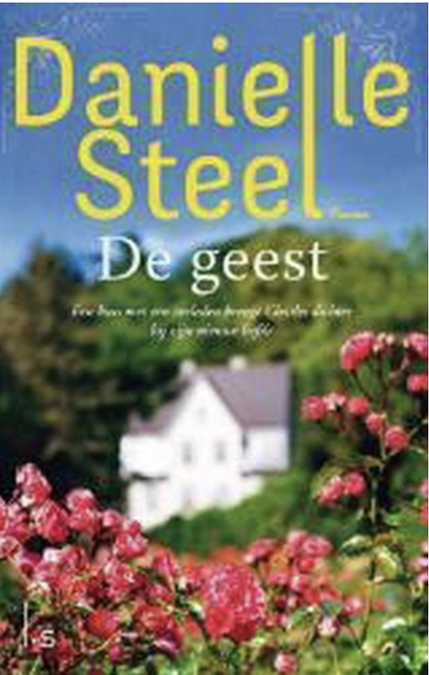 De geest – boekcover – Danielle Steel – ISBN 9789021018379 – paperback – als nieuw