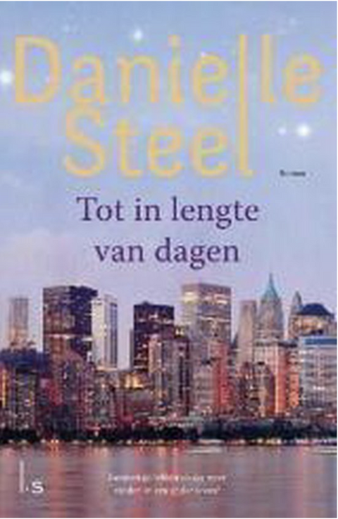 Tot in lengte van dagen – boekcover – Danielle Steel – ISBN 9789021018355 – paperback – als nieuw