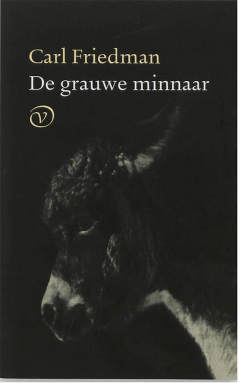 De grauwe minnaar – boekcover – Carl Friedman – ISBN 9789028209008 – paperback – als nieuw