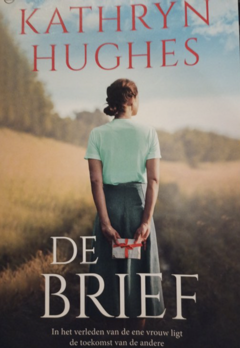 De brief – boekcover – Kathryn Hughes – ISBN 9789044367447 – paperback – als nieuw
